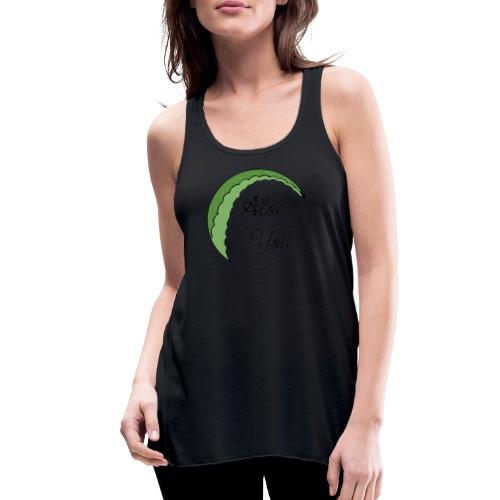 Aloe you, I love you - Women's Flowy Tank Top by Bella