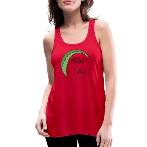 Aloe you, I love you - Women's Flowy Tank Top by Bella