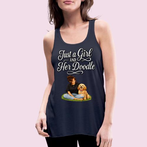 Just a Girl and Her Doodle | Dog Mom Design - Women's Flowy Tank Top by Bella