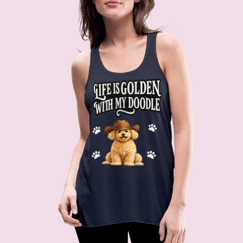 Life Is Golden With My Doodle Cowboy Goldendoodle - Women's Flowy Tank Top by Bella