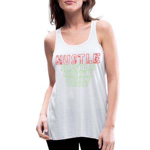 Just Hustle Until Your Success Achieved! - Women's Flowy Tank Top by Bella