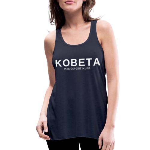 Kobeta Mag Deposit Muna - Women's Flowy Tank Top by Bella