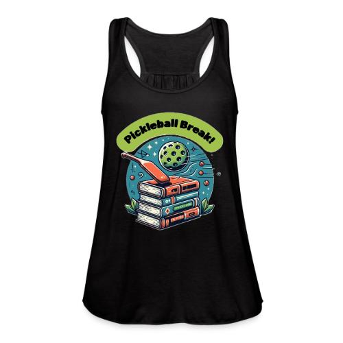 Books? Nah, Let's Play Pickleball - Women's Flowy Tank Top by Bella