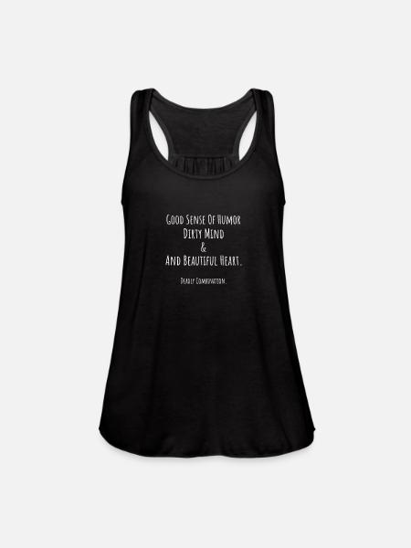 Funny Sayings Good Sense Of Humor Dirty Mind And - Women's Flowy Tank Top by Bella - navy