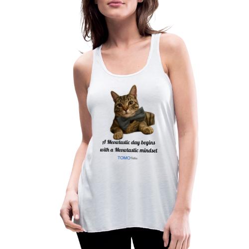 Meowtastic Mindset - Women's Flowy Tank Top by Bella