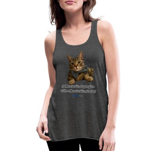 Meowtastic Mindset - Women's Flowy Tank Top by Bella