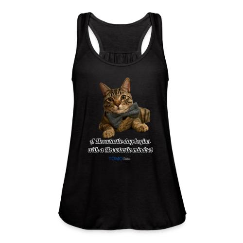 Meowtastic Mindset - Women's Flowy Tank Top by Bella