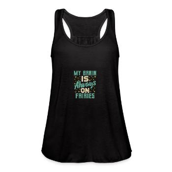 My Brain Is Always On Fairies Fantasy Magic - Women's Flowy Tank Top by Bella -  - Front - Julia (174cm)