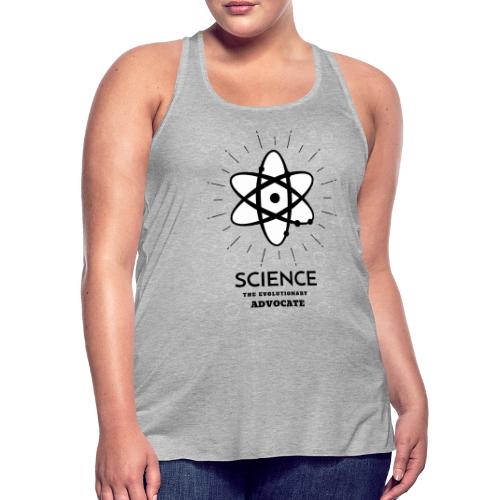 Science The Evolutionary Advocate - Women's Flowy Tank Top by Bella