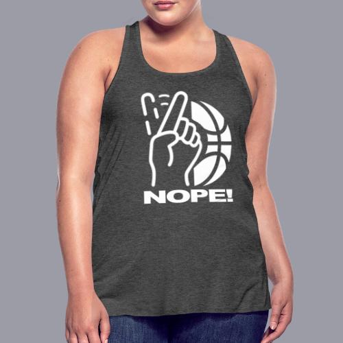 NOPE! - Women's Flowy Tank Top by Bella