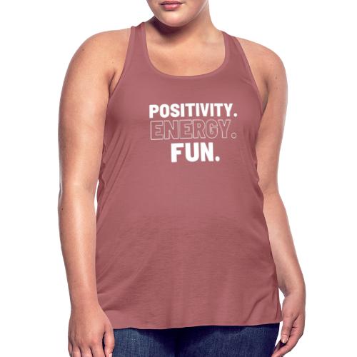 Positivity Energy and Fun - Women's Flowy Tank Top by Bella