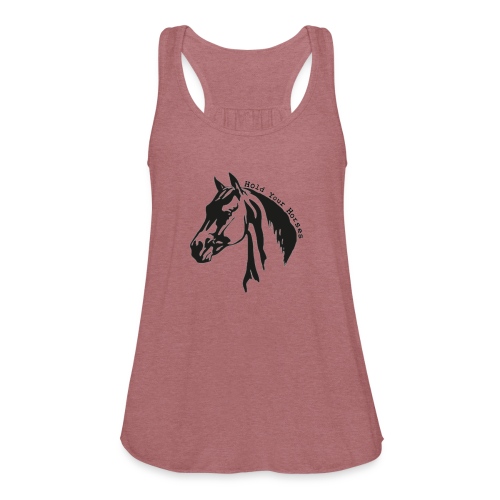 Bridle Ranch Hold Your Horses (Black Design) - Women's Flowy Tank Top by Bella