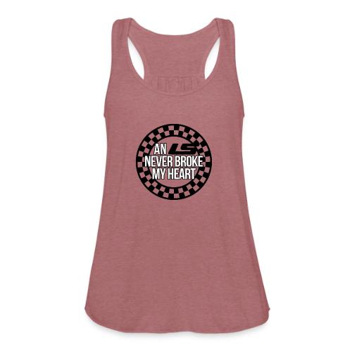 AN LS NEVER BROKE MY HEART - Women's Flowy Tank Top by Bella