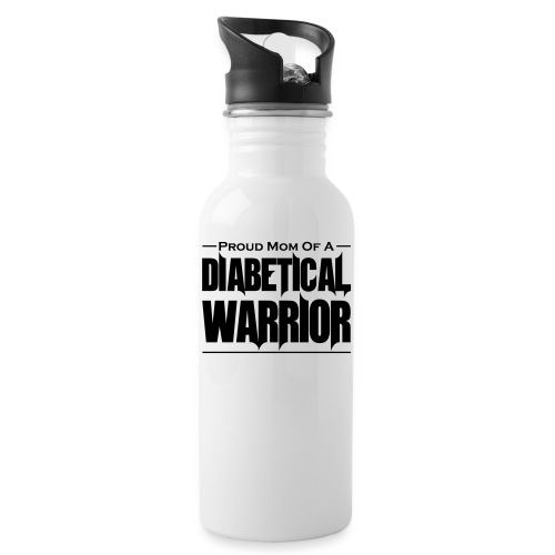 Proud Mom of a Diabetical Warrior - 20 oz Water Bottle