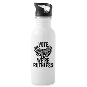Vote We're Ruthless Women's Rights - 20 oz Water Bottle - white - Right
