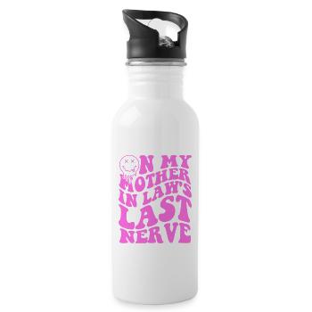On My Mother In Law’s Last Nerve - 20 oz Water Bottle - white - Right