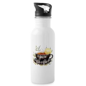 You’re Tea-riffic! Funny Tea Lover art - 20 oz Water Bottle - white - Right