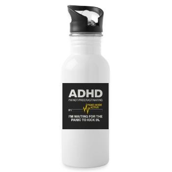 ADHD Waiting for Panic, Amazing, Unbelievable - 20 oz Water Bottle - white - Right