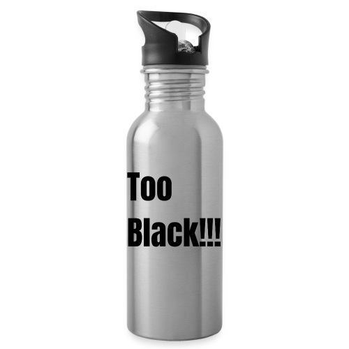 Too Black Black 1 - Water Bottle