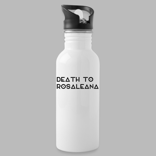 DEATH TO ROSALEANA 1 - Water Bottle