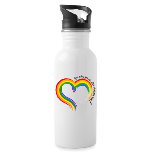 Love what you d, Love what you sign RAINBOW - Water Bottle