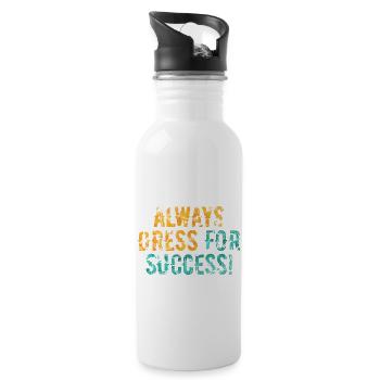 Always Dress For Success Funny - 20 oz Water Bottle - white - Right
