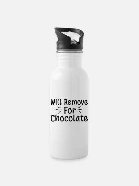 Will Remove For Chocolate - 20 oz Water Bottle - white
