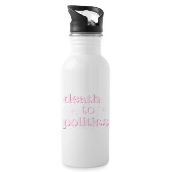 Death To Politics Anti Government - 20 oz Water Bottle - white - Right
