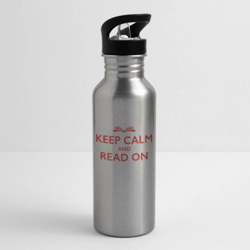 Keep Calm and Read On - 20 oz Water Bottle