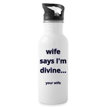 wife says i m gorgeous,kasanova - 20 oz Water Bottle - white - Right