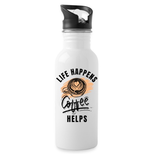 Life happens, Coffee Helps - Water Bottle