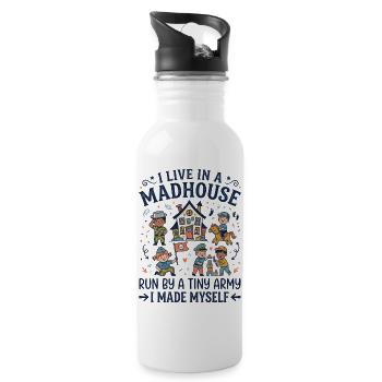 I Live in a Madhouse Run by a Tiny Army I Made Mys - 20 oz Water Bottle - white - Right