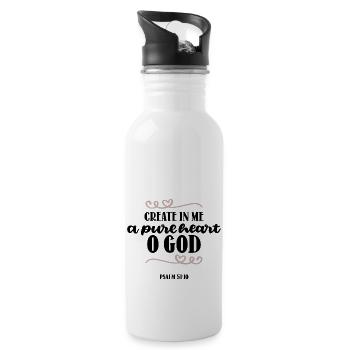 Create In Me A Pure Heart O God Psalm 5110 - 20 oz Water Bottle - white - Right