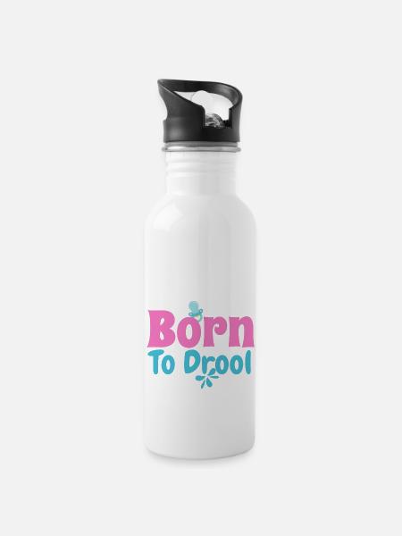 Born to Drool, Funny Baby Quotes over T Shirt - 20 oz Water Bottle - white