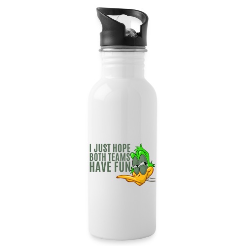 I just hope both teams have fun - 20 oz Water Bottle