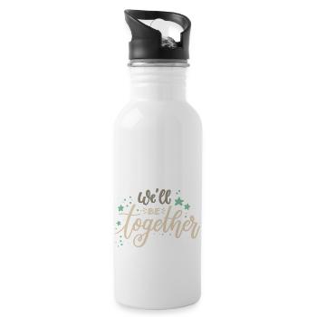 we'll be together soon - 20 oz Water Bottle - white - Right