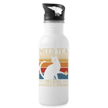 Need Tea Murder Cat - 20 oz Water Bottle - white - Right