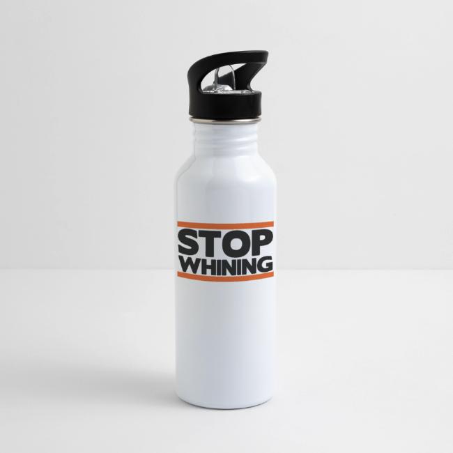 Stop Whining
