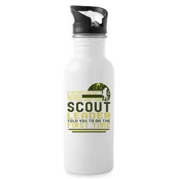 Camping Shirt, Try Doing What Your Scout Leader - 20 oz Water Bottle - white - Right