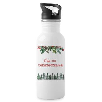 I m in Christmas 2 1 - 20 oz Water Bottle - white - Right