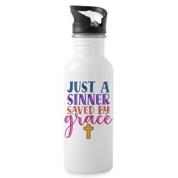 Just A Sinner Saved By Grace - 20 oz Water Bottle - white - Right