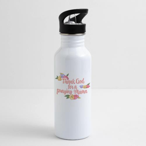 Thank God for a praying Mama - 20 oz Water Bottle