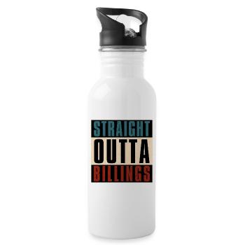 Straight Outta Billings Montana MT - 20 oz Water Bottle - white - Right