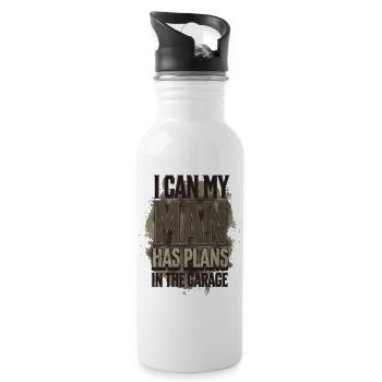 I Can My Man Has Plans In The Garage T-Shirt - 20 oz Water Bottle - white - Right