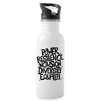 Power Resilience Inclusion Diversity Equality - 20 oz Water Bottle - white - Right