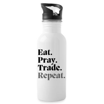 Eat. Pray. Trade. Repeat - Bold Edition - 20 oz Water Bottle - white - Right