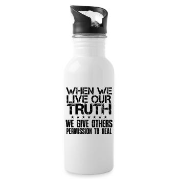 When We Live Our Truth Black Recovery Quote Tee - 20 oz Water Bottle - white - Right