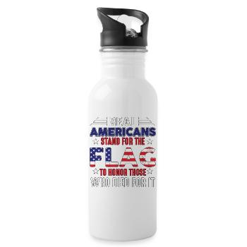 Americans Stand For The Flag Patriotic Apparel - 20 oz Water Bottle - white - Right
