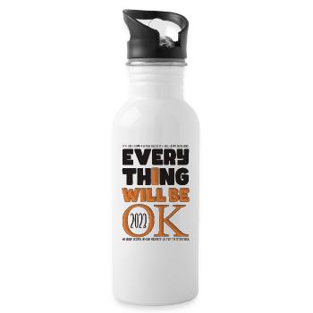 Everything Will be OK - 20 oz Water Bottle - white - Right