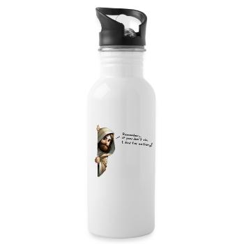 Sinners be sinners; funny; Jesus; joke; - 20 oz Water Bottle - white - Right